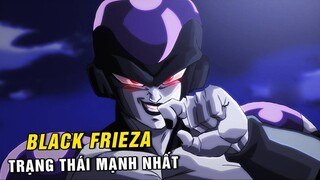 7 hình dạng tiến hóa của Frieza - Black Frieza trạng thái mạnh nhất vũ trụ