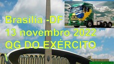 Brasilia - 13 novembro 22 - QG Exército - AGORA #LIVE #brasilia #brasil #exercito #brazil #aovivo