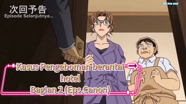 Detective Conan Eps 1203 Tayang Sabtu 14 Desember 2024 di YTV Eps Canon.