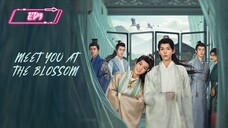 Meet You at the Blossom Episode 9