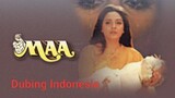 Maa (1991) Dubing Indo Cuplikan