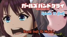 Perjalan Mencapai Stage Selanjutnya!! || Gilr Band Cry // Episode 13 ,[End,]>>>