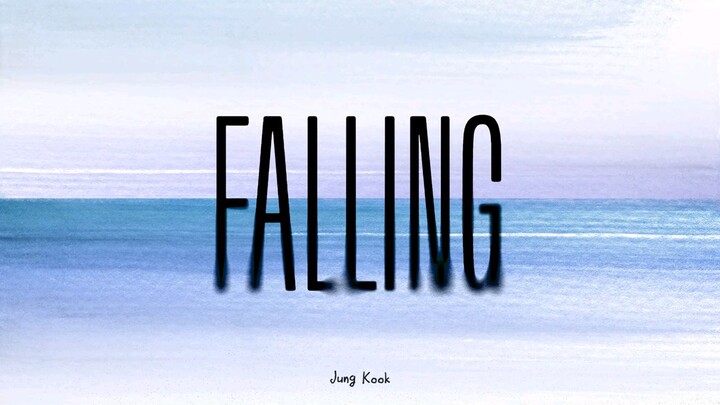 Falling (original song:Harry  style)  by Jk of bts