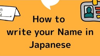 Write Your Name in Japanese