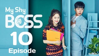 My Shy Boss Ep 10 Tagalog Dubbed HD