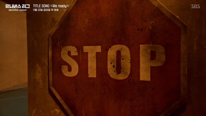 UNIVERSE LEAGUE "We Ready" performance video