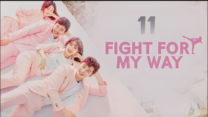 Fight For My Way (Tagalog) Episode 11 2017 720P