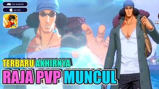 Akhirnya Rilis! Kuzan New World Game 3D Full Gacah Banner Gameplay One Piece Fighting Path - OPFP