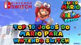TOP 10 Jogos Do Mario Para Nintendo Switch !
