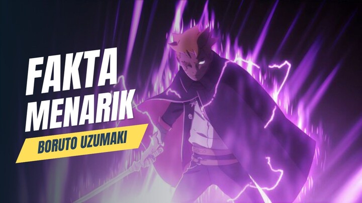 FAKTA MENARIK BORUTO YANG BELUM KALIAN KETAHUI!