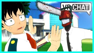 Chainsaw Man gets a Quirk (MHA VR)