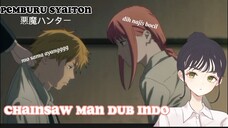 [fandub]memburu syaiton bareng ayang | chainsaw man dub indo