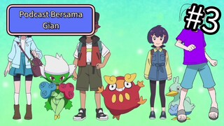 Podcast bersama Gian - Episode 3 - Siapa Sebenarnya Teman Barunya Gian