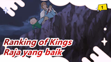 Ranking of Kings
Raja yang baik_1