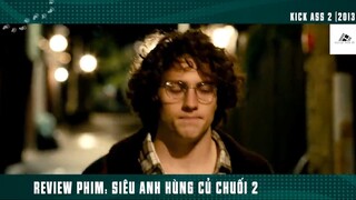 (P8) Siêu Anh Hùng Củ Chuối 2 Quá Dữ #ReviewphimMy