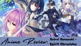 Anime Review: Seirei Gensouki - Spirit Chronicles | #anime #animereview #animerecommendation