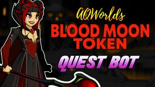 AQW - BLOOD MOON TOKEN bot - VAMPIRE LORD CLASS bot | Grimoire 3.8+ PRO