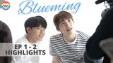 [ENG] 220328 Blueming - EP 1-2 Highlights