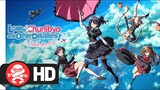 Love, Chunibyo and Other Delusions -Take on Me! | Available Now!