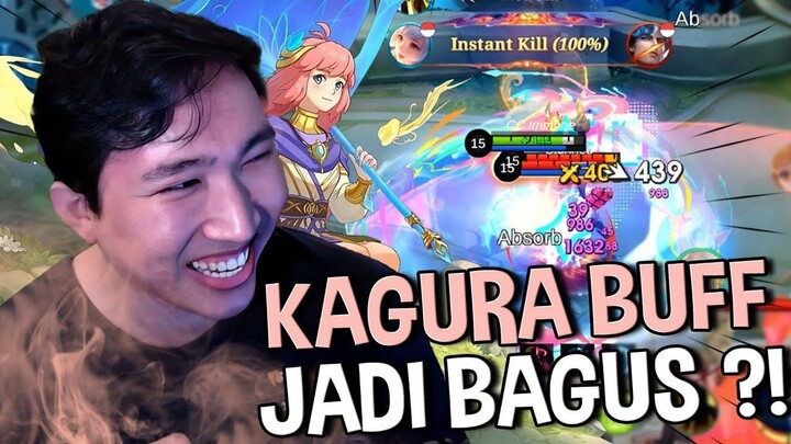 JADI SE OP INI KAGURA ABIS DI BUFF _!! INSTANT KILL 100_ !! - Mobile Legends #ML