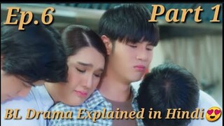 What Zabb Man Series Explained in Hindi 💖// Ep. 6 Part 1// #bldramaexplainedinhindi #asiandrama