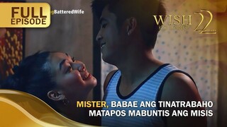 Mister, ibang babae ang tinatrabaho matapos mabuntis ang misis?! (Full Episode) | Wish Ko Lang