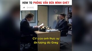 How to phỏng vấn đứa mình ghét