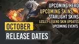 OCTOBER RELEASE DATES UPCOMING HERO AND SKINS, EVENTS | LESLEY LEGEND UPDATES | MOBILE LEGENDS
