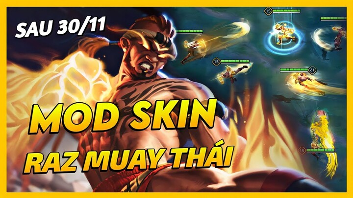 Mod Skin Raz Muay Thái Sau 30/11 Mới Nhất Mùa 24 Full Hiệu Ứng Không Lỗi Mạng | Yugi Gaming