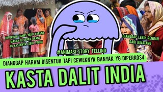 KASTA DALIT Haram Disentuh Tapi Ceweknya Banyak Yang Diperkos4 | Animasi Story Telling