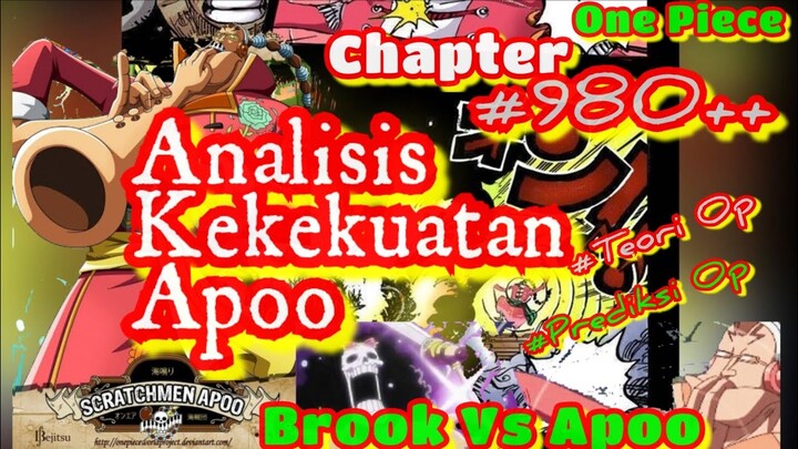 Analisis Kekuatan Scratchmen Apoo || Brook vs Apoo !! Siapa yang menang ? Teori OP 980++