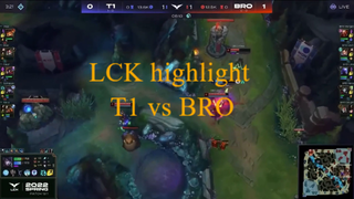LCK highlight - T1 vs BRO -p12