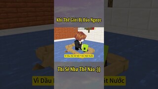 Thế Giới Đảo Ngược Bất Ổn Nhất Trong Minecraft 🤣 #shorts