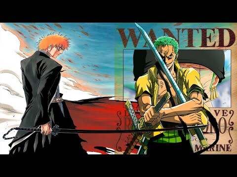 War「AMV」Anime Mix / Roronoa Zoro「AMV」Kurosaki Ichigo