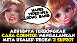 Cara Counter META Healer / Regen / 2 Support PALING AMPUH Se-Indonesia | Mobile Legends