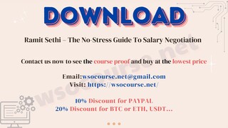 [WSOCOURSE.NET] Ramit Sethi – The No-Stress Guide To Salary Negotiation