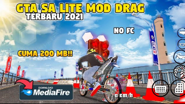 Gta Sa Lite Mod Drag Terbaru 2021 Cuma 200 Mb || Grafik Realistic No Lag No Fc