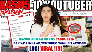 VIRAL !! K45U5 10 YOUTUBER INDONESIA YANG DIPOLISIKAN, INI DAFTAR LENGKAPNYA