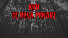 KKN DI DESA PENARI SIMPLEMAN - KISAH HOROR KKN FULL SERAM ! | Cerita Horor 49 | Podcast Horror Story