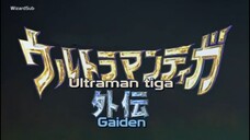 Ultraman Tiga Gaiden: Revival Of The Ancient Giant Subtitle Indonésia