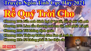 Rể Quý Trời Cho Chương 106 - 110 || Lâm Thanh Diện Hứa Bích Hoài