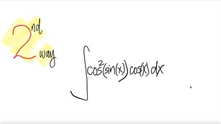 2nd way: trig integral ∫cos^2(sin(x)) cos(x) dx