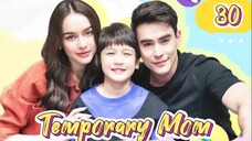 🇹🇭 Temporary Mom - Episode 30 FINALE [Eng Sub]