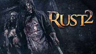 Fighting For Survival|Rust 2__Full Horror Slasher Movie HD(360p)