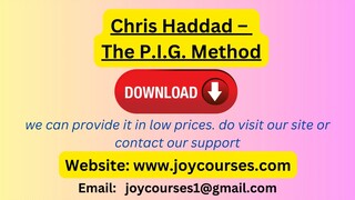 Chris Haddad – The P.I.G. Method