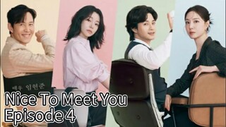 Nice To Meet You (2025) | Episode 4 | EngSub