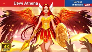 Dewi Athena 👰👑 Dongeng Bahasa Indonesia ✨ WOA Indonesian Fairy Tales