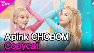 Apink CHOBOM, Copycat (Apink 초봄, Copycat) [THE SHOW 220719]