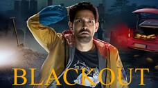 Blackout (Vikrant Massey Sunil Grover Mouni Roy) Bollywood Comedy thriller movie