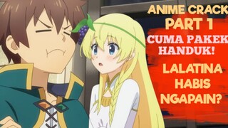 LALATINA KENAPA HANDUKNYA GITU? Anime Crack part1